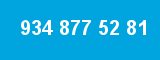 934 877 52 81 934 877 52 81